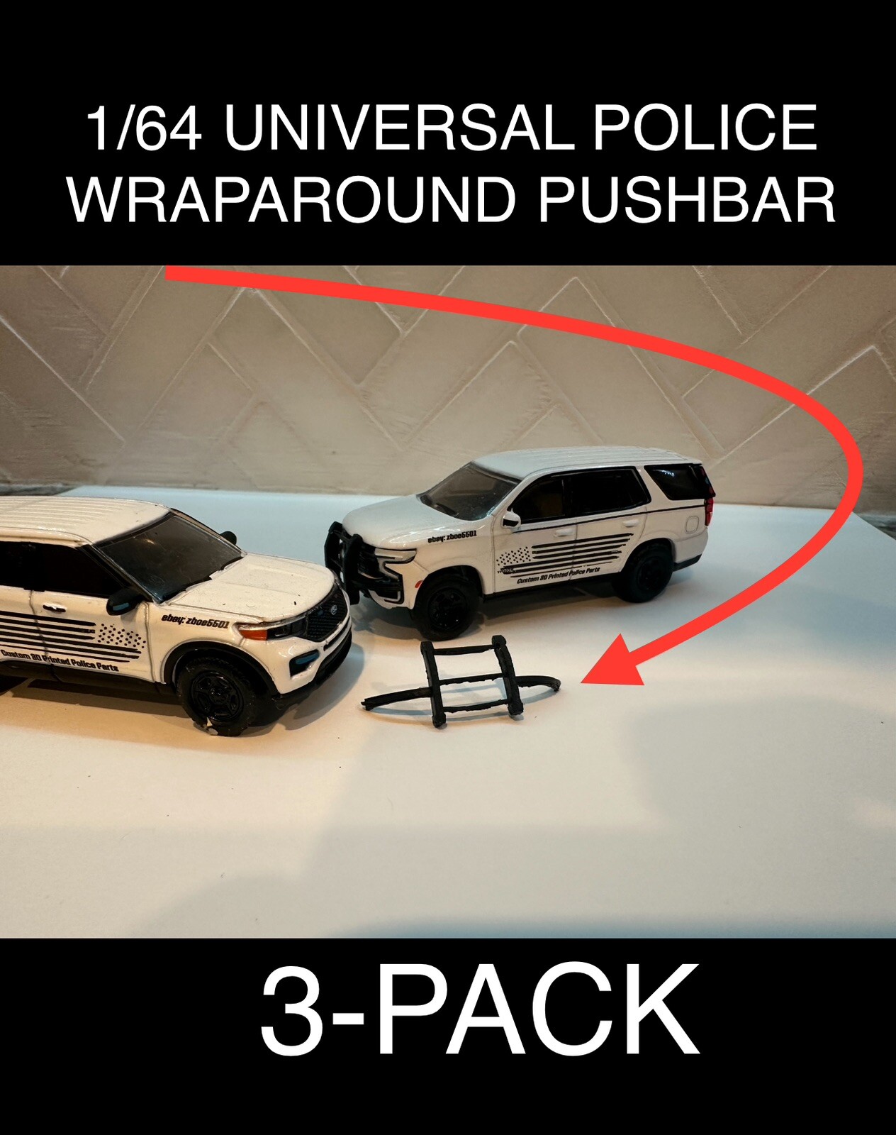 1/64 UNIVERSAL WRAPAROUND POLICE PUSHBAR FOR MODEL CUSTOM GREENLIGHT  3-PACK
